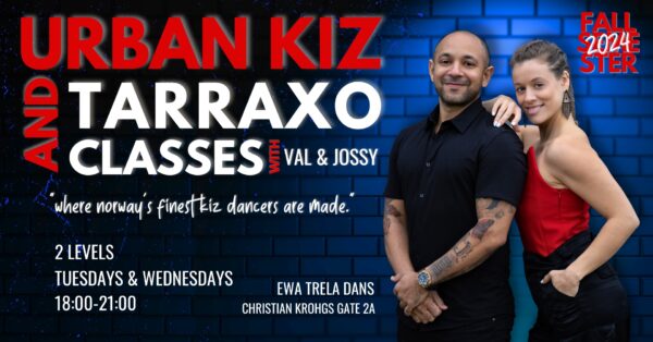 Urban Kiz & Tarraxo Classes with Val Danza & Jossy in Oslo Fall Semester 2024