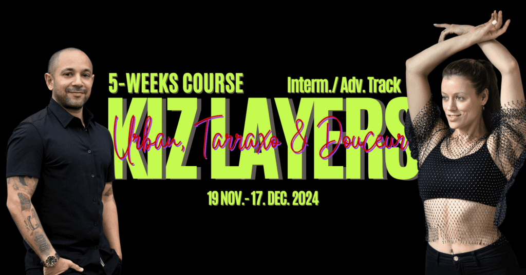 Val Danza & Jossy Kiz Layers 5 weeks course winter 2024