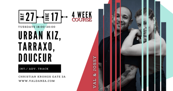 3.Urban Kiz, Tarraxo, Douceur classes 4 week course. With Val Danza & Jossy Oslo