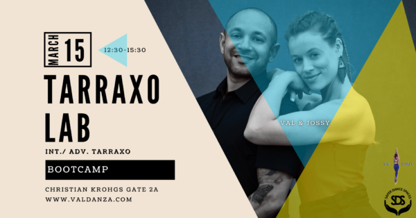 Tarraxo Lab Urban Kiz bootcamp with Val Danza & Jossy, Oslo Norway