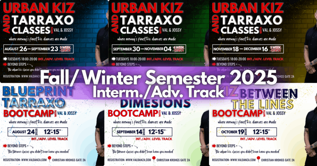 Intermediate Advanced Track Urban Kiz and Tarraxo Classes fall winter 2025 Val Danza Jossy Course Overview