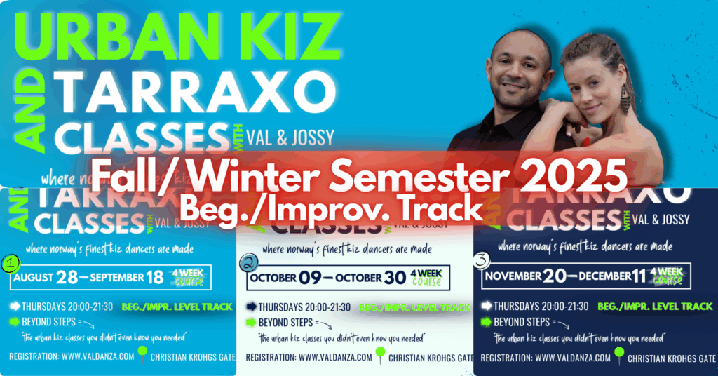 full Fall winter semester beginner improver level track Val Danza & Jossy regular classes Oslo Urban Kiz Tarraxo Douceur