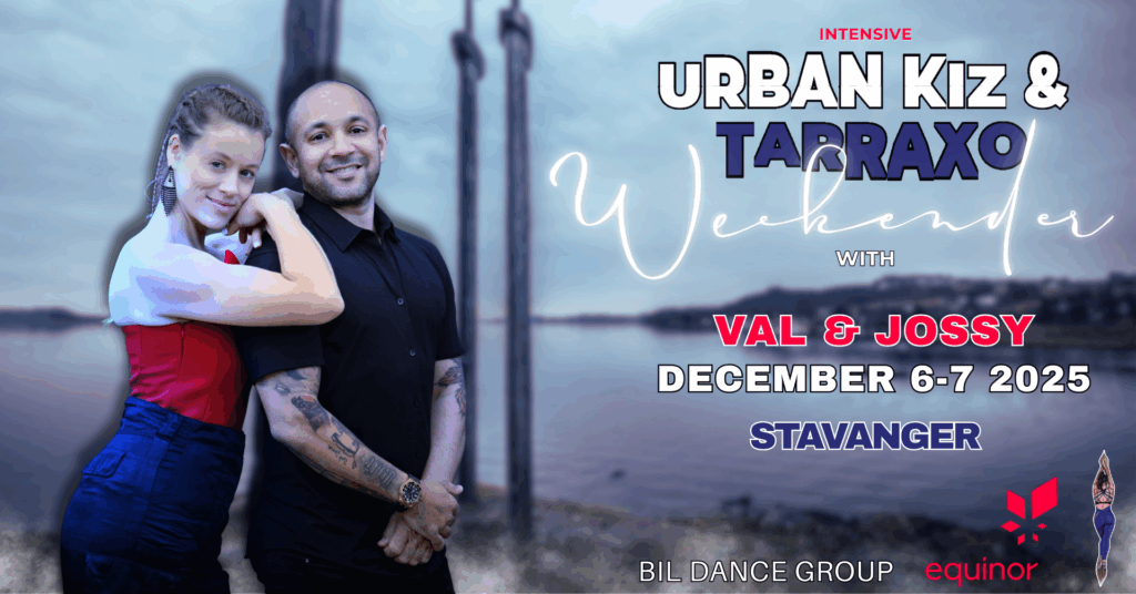 Urban Kiz Tarraxo Val Danza & Jossy Intensive Weekender Stavanger December 2025