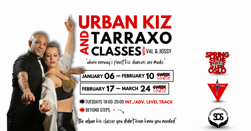 Spring semester oslo 2026 urban kiz tarraxo Val Danza Jossy