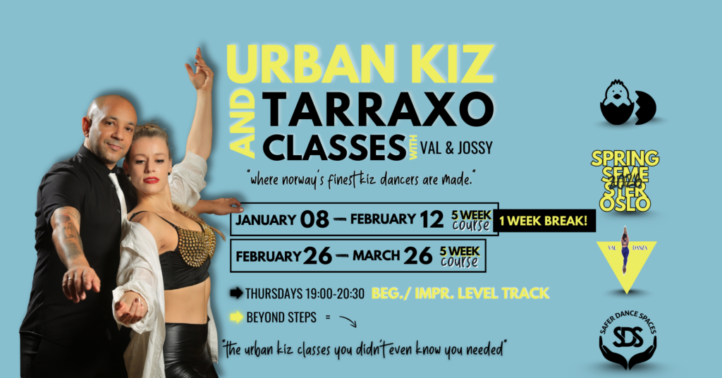 Urban Kiz & Tarraxo Classes Oslo Val Danza Jossy Spring 2026 beginners